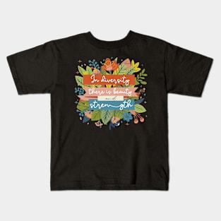 Wildflowers autistic quote In diversity there is beauty and there is strength autism awareness month Kids T-Shirt